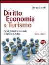 Diritto, economia & turismo. Con materiali per il docente. Per gli Ist. professionali per i servizi commerciali. Con espansione online libro