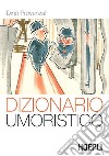 Dizionario umoristico libro