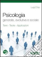 Psicologia generale, evolutiva e sociale 