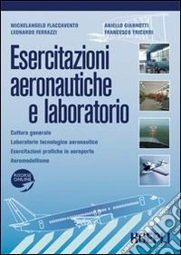 Esercitazioni aeronautiche e laboratorio libro