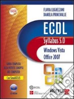 ECDL. Syllabus 5.0. Windows Vista, Office 2007 libro