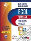 ECDL. Syllabus 5.0. Windows Vista, Office 2007 libro