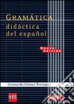 Gramatica didactica del español