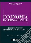 Economia internazionale. Teoria e politica degli scambi internazionali libro