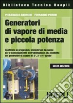 Generatori di vapore di media e piccola potenza