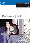 Romeo and Juliet. Con CD-Audio libro