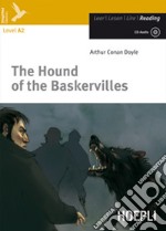 The Hound of the Baskervilles. Con CD Audio libro