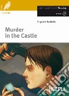 Murder in the Castle. Con CD-Audio libro