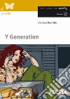 Y Generation. Con CD-Audio libro