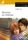 Meurtre au château. Con CD-Audio libro