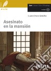 Asesinato en la mansion. Con CD-Audio libro di Orozco Gonzalez Susana