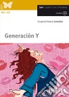 Generación Y. Con CD-Audio libro di Orozco Gonzalez Susana