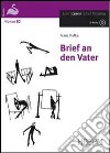 Brief an den Vater. Con CD-Audio libro