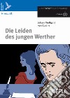 Die Leiden des jungen Werther. Con CD Audio libro