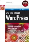Crea il tuo blog con WordPress libro