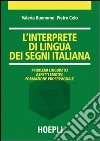 L'Interprete di lingua dei segni italiana libro