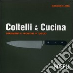 Coltelli & cucina libro