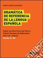 Gramatica de referencia de la lengua espanola libro