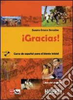 ¡Gracias. Per le Scuole superiori! Con CD Audio. Con espansione online libro