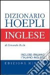Dizionario di inglese. Inglese-italiano, italiano-inglese. Ediz. minore libro