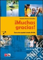 Muchas Gracias! Curso de espanol niveles B1-B2