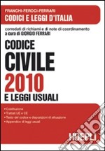 Codice civile 2010 e leggi usuali libro