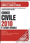 Codice civile 2010 e leggi usuali libro