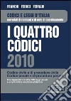 I Quattro codici 2010 libro