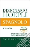 Dizionario spagnolo. Italiano-spagnolo, spagnolo-italiano libro