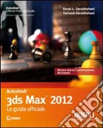 3D studio max. Guida ufficiale