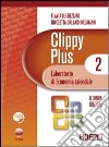 Clippy Plus. Laboratorio di economia aziendale. Per le Scuole superiori. Con CD-ROM. Con espansione online. Vol. 2 libro