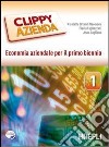 Clippy azienda. Economia aziendale. Per gli Ist. tecnici e professionali. Con espansione online. Vol. 1 libro