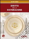 Diritto della ristorazione. Per gli Ist. professionali alberghieri. Con espansione online libro