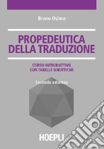 Propedeutica della traduzione libro