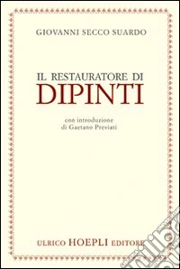 Il restauratore dei dipinti libro