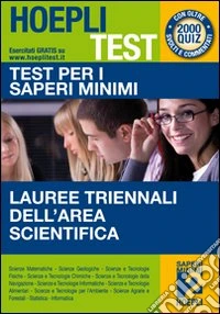 Hoepli test. Test per i saperi minimi. Per le lauree triennali dell'area scientifica (2) libro