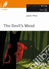 Devil's wood. Con CD Audio libro