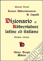 Dizionario di abbreviature latine ed italiane libro