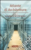 Atlante di architettura. Vol. 2: Dal medioevo all'età contemporanea libro