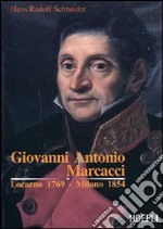 Giovanni Antonio Marcacci. Locarno 1769-Milano 1854