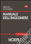 Nuovo Colombo. Manuale dell'ingegnere libro