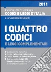 I Quattro codici 2011 libro