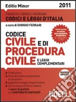 Codice civile. Procedura civile 2011. Ediz. minore libro