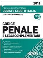 Codice penale e leggi complementari 2011 libro