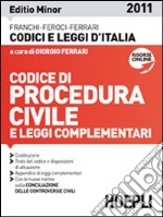 Codice di procedura civile 2011. Ediz. minore libro