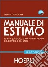 Manuale di estimo. Per gli Ist. tecnici per geometri. Con espansione online libro