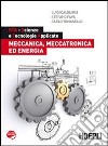 STA. Meccanica, meccatronica ed energia. libro