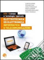 STA. Elettrotecnica ed elettronica-Informatica e telecomunicazioni libro usato