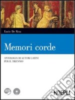 Memori corde. Per i Licei e gli Ist. Magistrali. Con DVD. Con espansione online libro