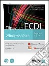 Clippy per ECDL. Windows Vista. Moduli 1-2-7. Guida alla patente europea del computer. Per le Scuole superiori. Con CD-ROM. Con espansione online libro